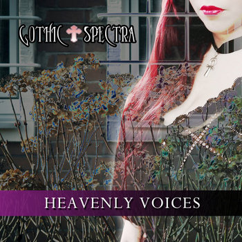 Gothic Spectra [Heavenly Voices] | Gothic Spectra Compilation