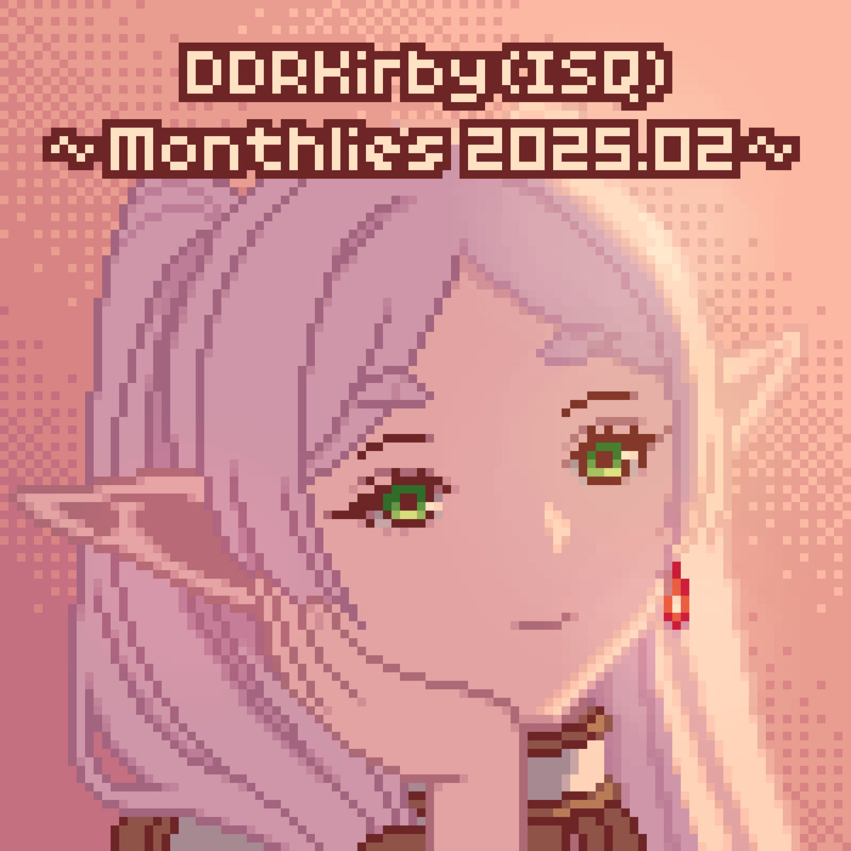 ~Monthlies 2025.02~