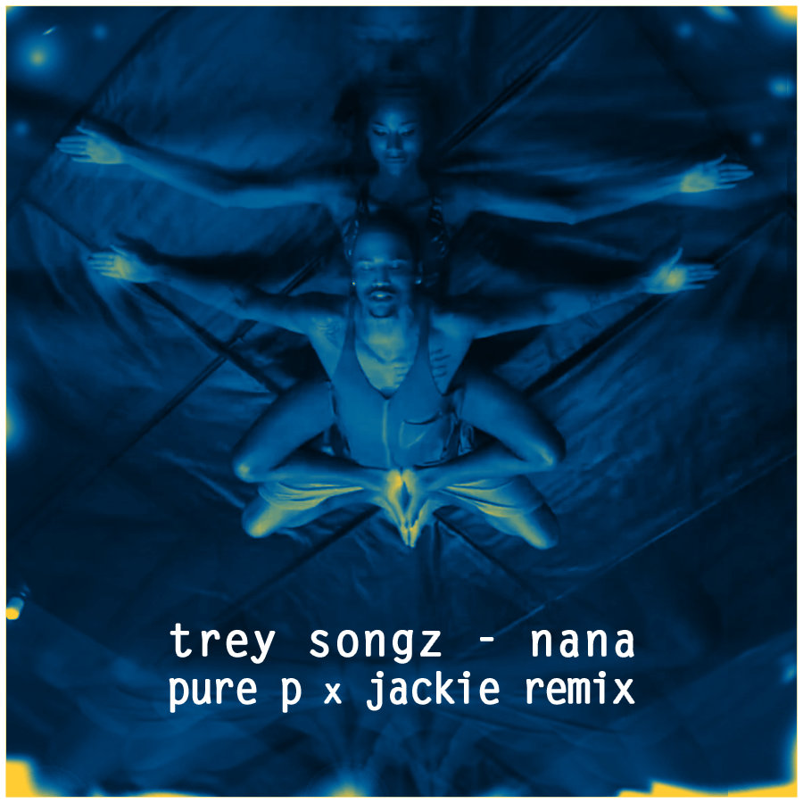 NaNa (Pure P x Jackie Remix) | Trey Songz | Pure P
