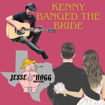 Kenny Banged The Bride cover art