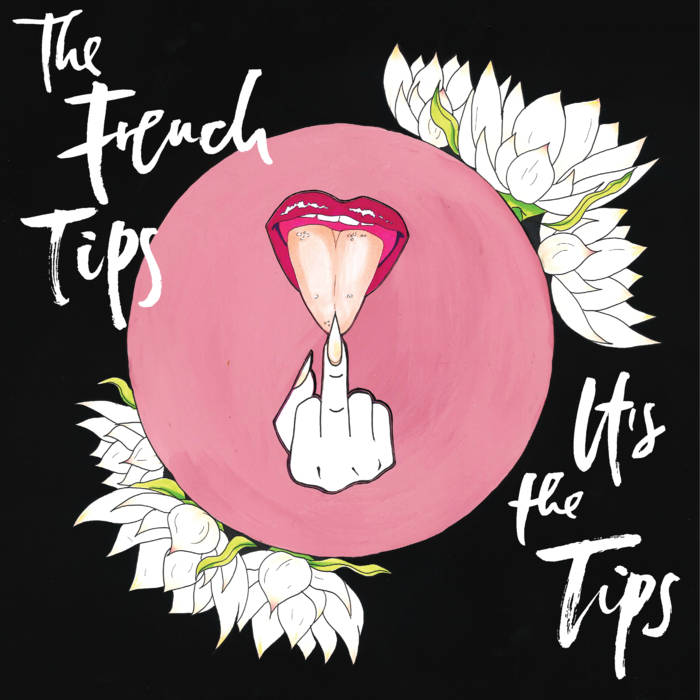 It's the Tips | The French Tips