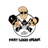 Fast Loud Drunk
