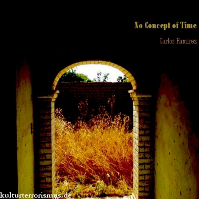 No Concept Of Time Carlos Ramirez