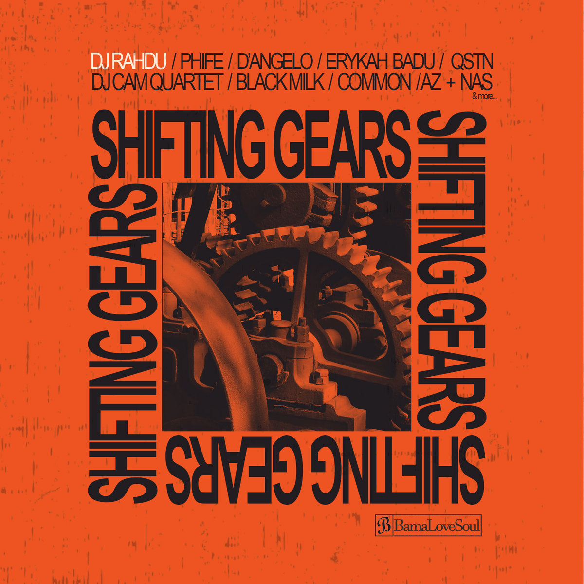 DJ Rahdu - Shifting Gears (Mix) | Various Artists | BamaLoveSoul