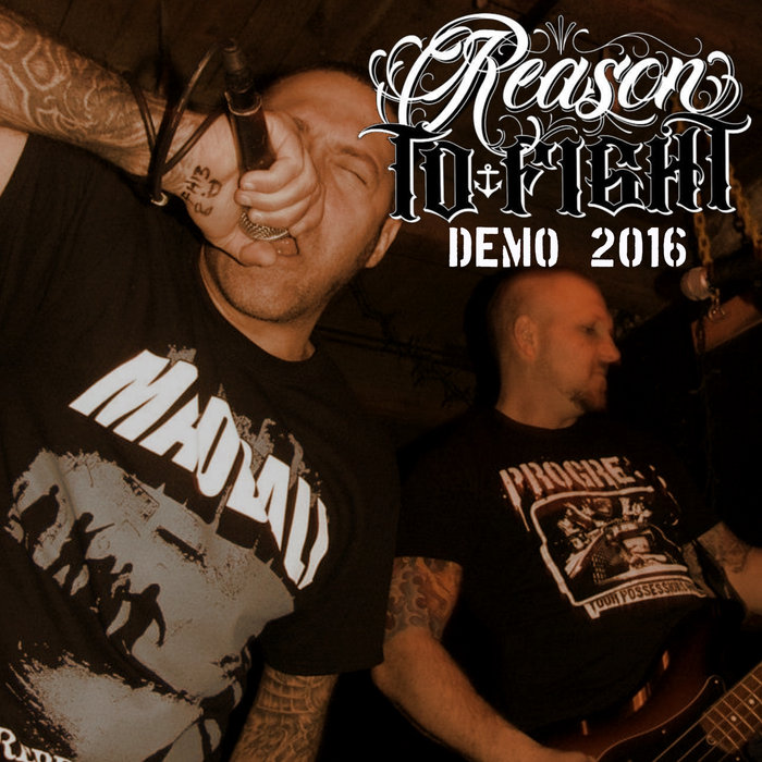 Demo 2016 Reason To Fight