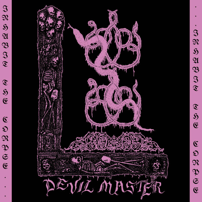 ETT - 054 - DEVIL MASTER - INHABIT THE CORPSE EP | DEVIL MASTER