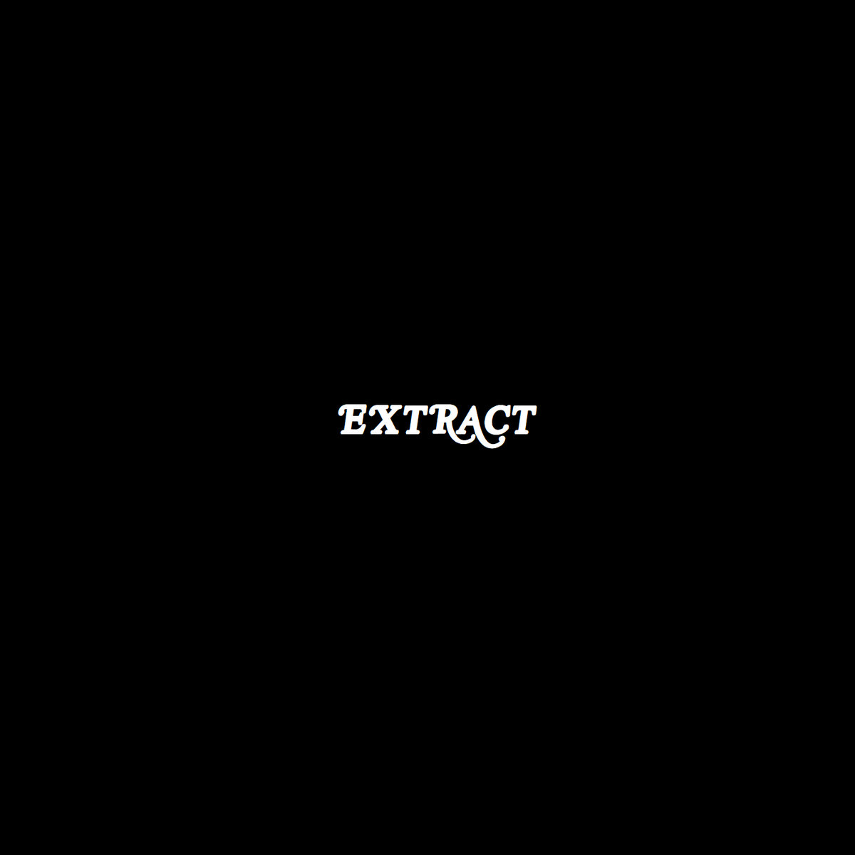 Extract | Extract