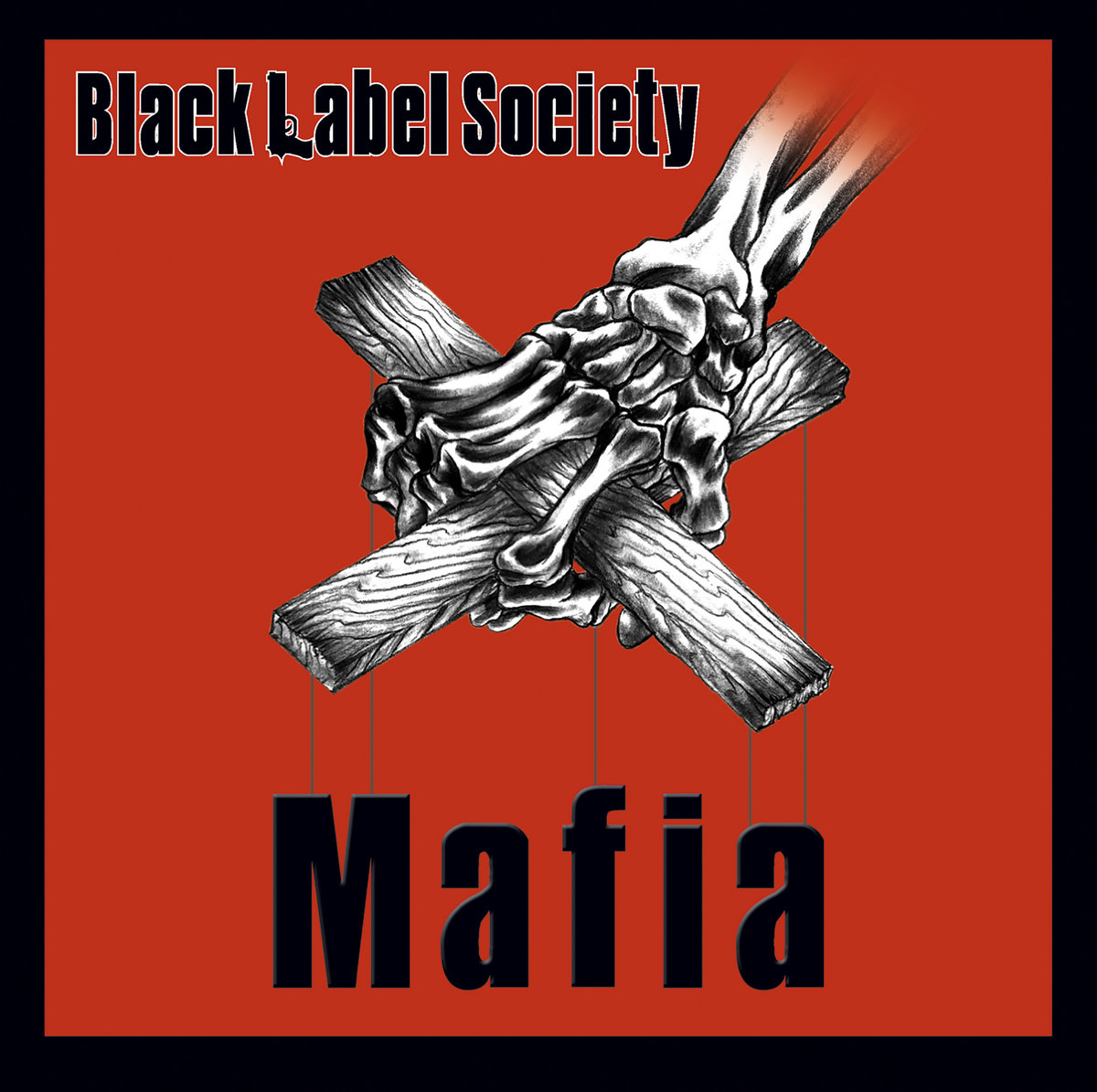 Mafia | Black Label Society