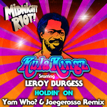 KulaKingz feat Leroy Burgess - Holdin' On - Yam Who? & Jaegerossa Remixes cover art