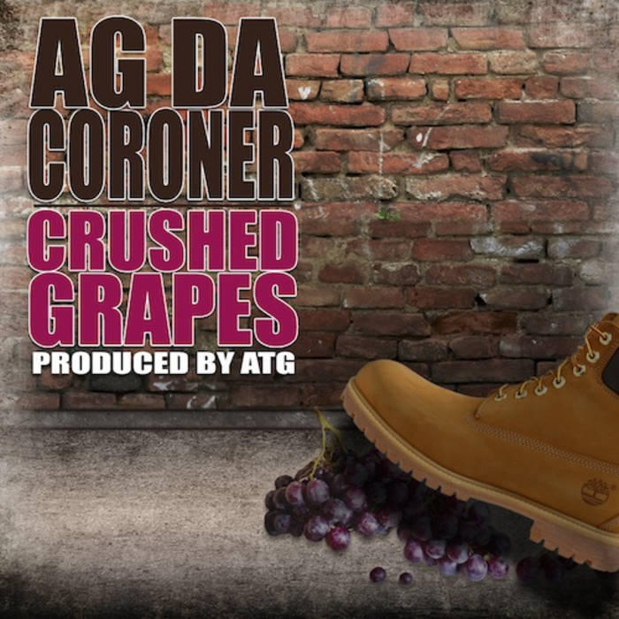 Crushed Grapes | Ag Da Coroner | Man Bites Dog Records