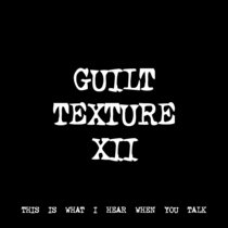 GUILT TEXTURE XII [TF00080] [FREE] cover art
