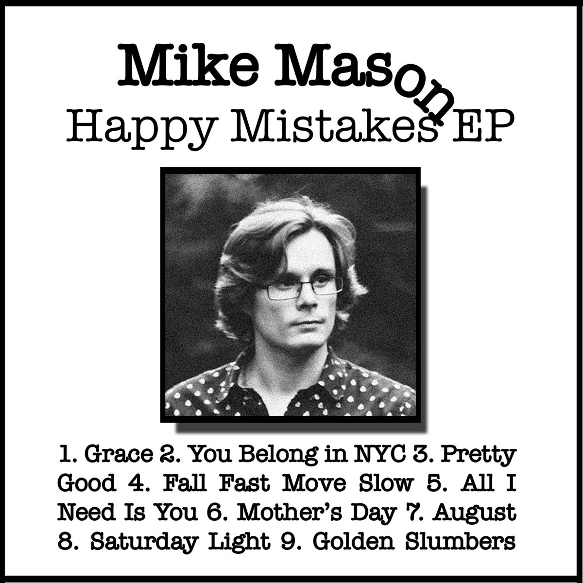 Happy Mistakes EP | Mike Mason