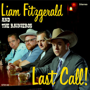 Last Call!Liam Fitzgerald and the Rainieros cover