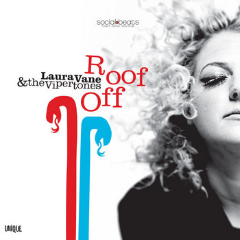 Roof Off Remixes | Laura Vane & The Vipertones