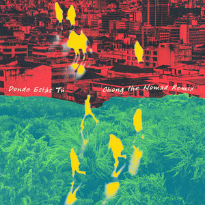 Terror/Cactus — Donde Estás Tú (Chong The Nomad Remix)