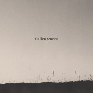 Calico Queen EP cover