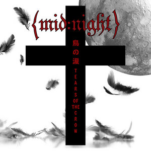 Midnight — 烏の涙~TEARS OF THE CROW~