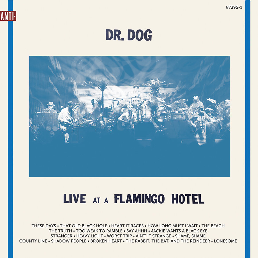 Live At A Flamingo Hotel | Dr. Dog