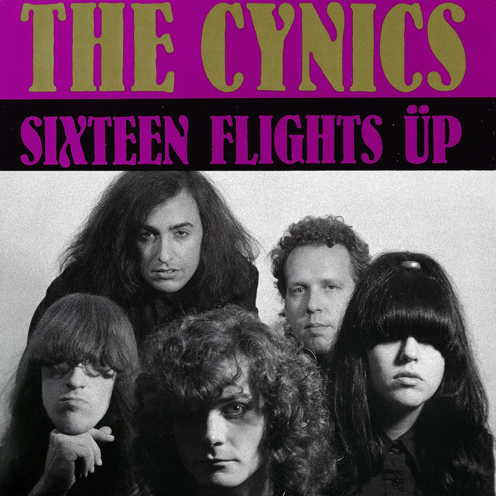 Sixteen Flights Up | The Cynics | Get Hip Recordings