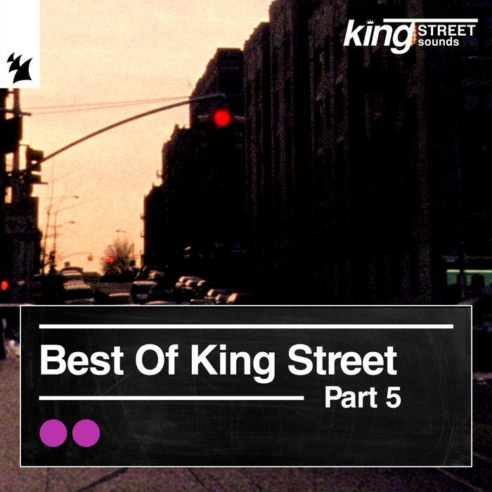 Best of King Street, Pt. 5 Various Artists King Street Sounds