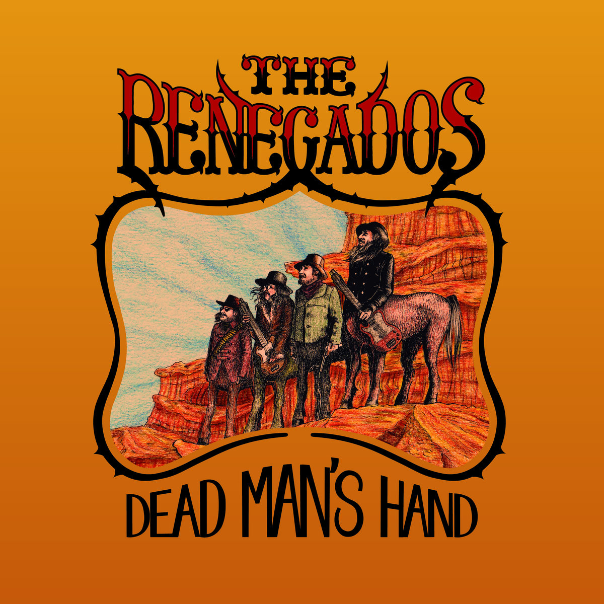 Resultado de imagen de The Renegados - Dead Man’s Hand