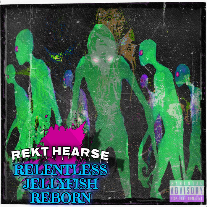 Relentless Jellyfish Rebirth Rekt Hearse