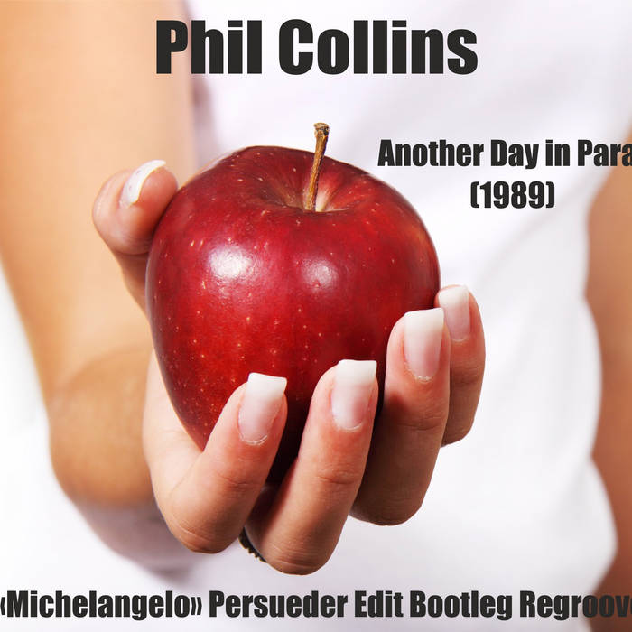 Phil Collins - Another Day In Paradise (E. «Michelangelo.