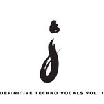 Definitive Dark Techno Vocals, Phrases & FX Vol. 1 [FREE BONUS Drum Loops, One Shots, & Melody Loops]