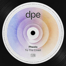 Pheelo — To The Coast