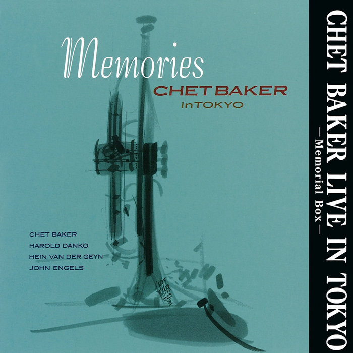 Memories + Four - Chet Baker In Tokyo | Chet Baker | SOUND FUJI