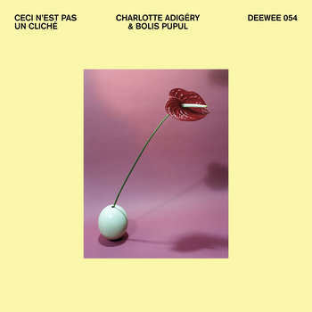 Music | Charlotte Adigéry & Bolis Pupul