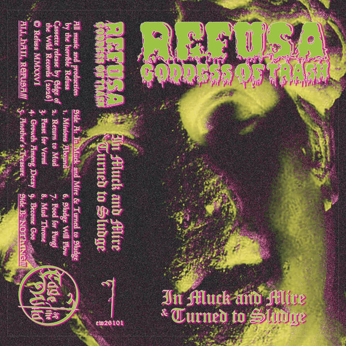 Refusa: Goddess of Trash - In Muck and Mire - Turned to Sludge