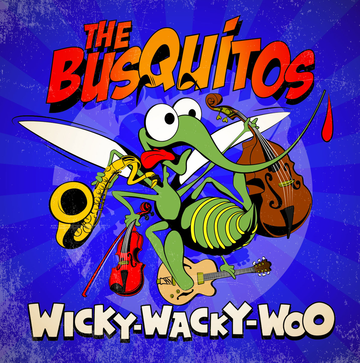 Wicky Wacky Woo The Busquitos Wicky Wacky Woo The Busquitos