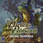 Wardens of Wildwood (Official Soundtrack)