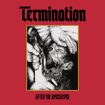 After The Apocalypse | TERMINATION