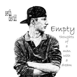 Empty Thoughts Of A Man With A Dream cover