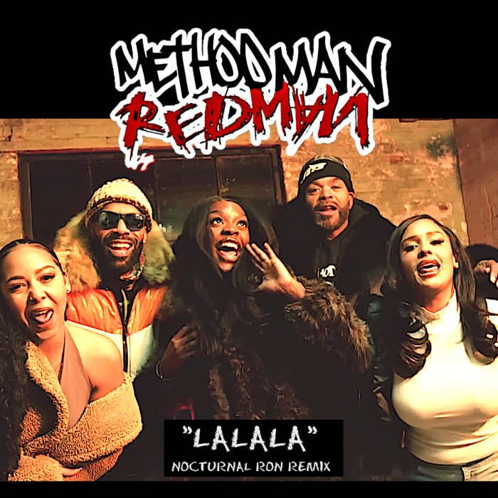 新品2枚セット Redman feat. Method Man / LaLaLa Method Man and Redman - LaLaLa (Nocturnal Ron Remix) EP FREE