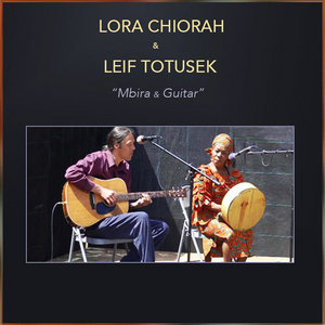 Mbira & GuitarLora Chiorah & Leif Totusek cover