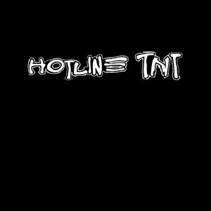 Hotline TNT — Trilogy