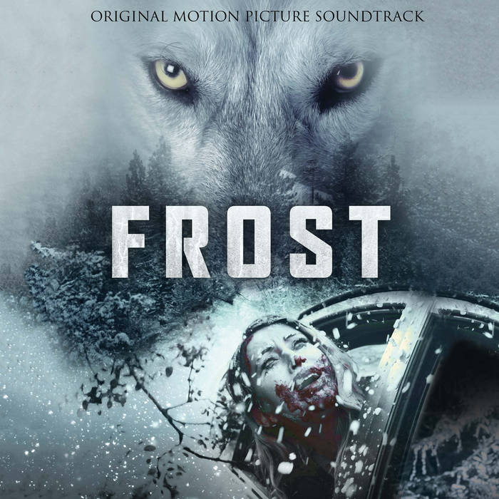 Frost - Original Motion Picture Soundtrack | Various Artists