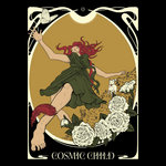 High Black River - Cosmic Child