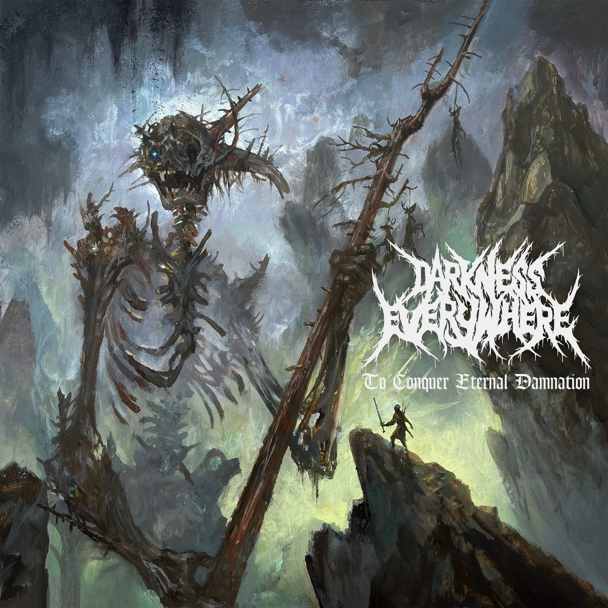 To Conquer Eternal Damnation | Darkness Everywhere