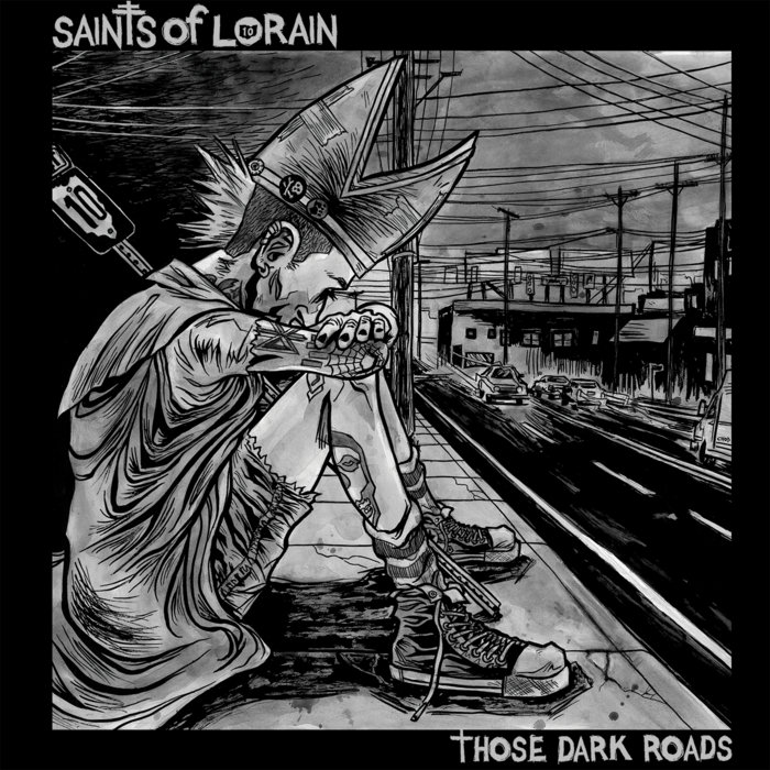 Those Dark Roads | Saints of Lorain | Eleventh Hour Recording Company