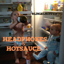 headphones & hotsauce EP cover art
