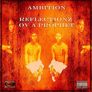 Reflectionz: Tha Lyfe & Tymez Ov Ambition & Mr. Kuwn Dalini
