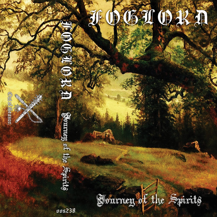 Journey of the Spirits (Reissue) | Foglord