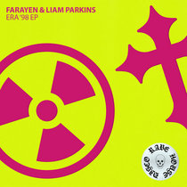 Farayen & Liam Parkins — Farayen & Liam Parkins 'ERA '98' EP