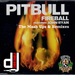 Pitbull - Fireball - The Mash Ups & Remixes