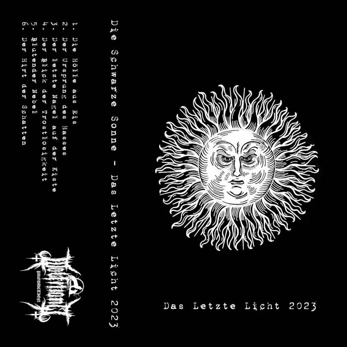 Die Schwarze Sonne - Das Letzte Licht 2023 (Remastered Tape) | Die