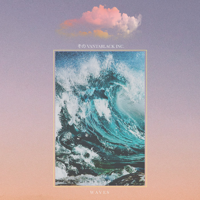 W A V E S | その VANTABLACK INC.